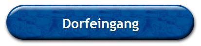 Dorfeingang
