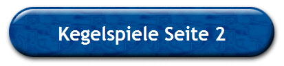 Kegelspiele Seite 2